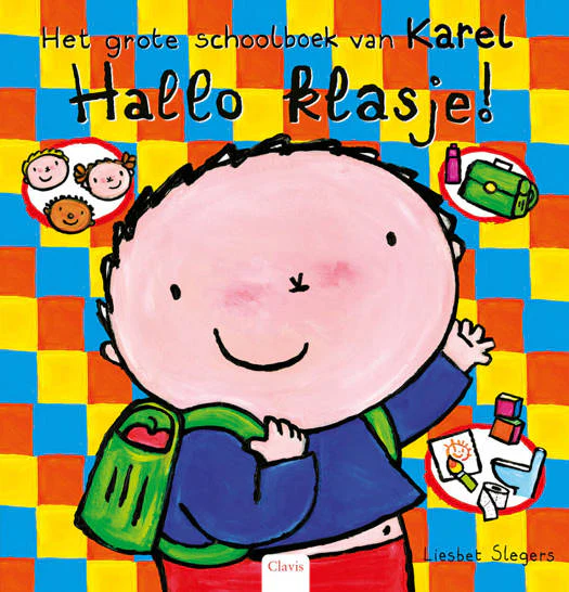 Boek Hallo Klasje! Het Grote Schoolboek Van Karel