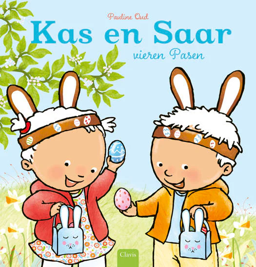 Clavis - Boek Kas En Saar Vieren Pasen | Vrolijk Paasfeest