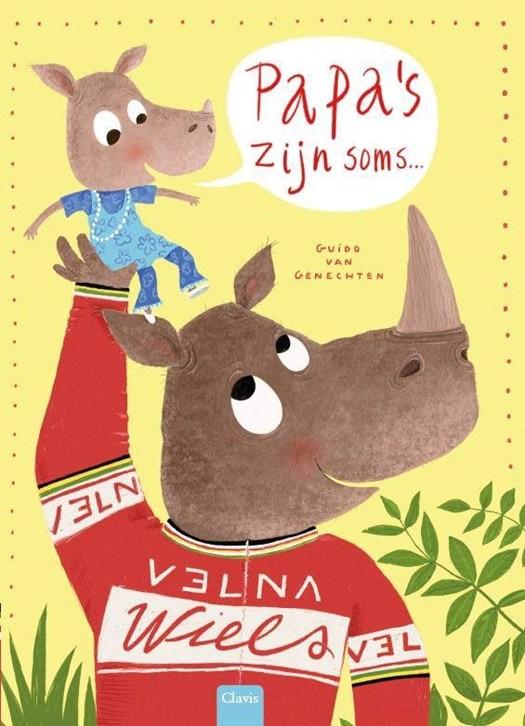 Clavis - Prentenboek Papa's Zijn Soms... | Realistische Papa Avonturen