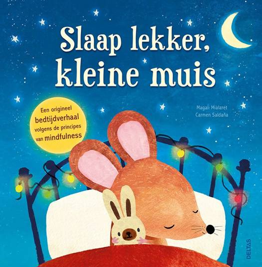 Deltas - Slaap Lekker Kleine Muis | Mindfulness Bedtijdboek