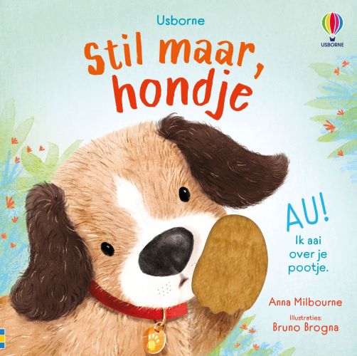 Usborne - Boek Stil Maar, Hondje | Voelboekje voor Zorgzame Momenten